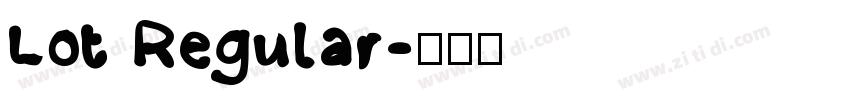 Lot Regular字体转换